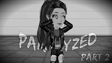 Paralyzed - MSP version (PART 2)