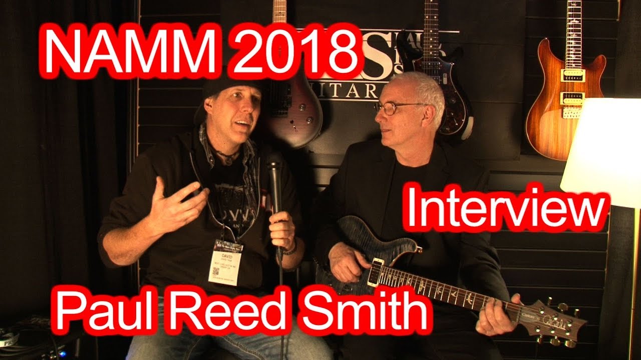 NAMM 2018 Paul Reed Smith interview - talks guitars and how it all ...