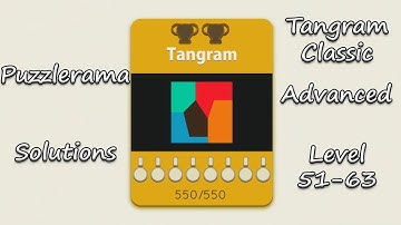 Puzzlerama Solutions - Tangram Classic Advanced ( Level 51-63 )