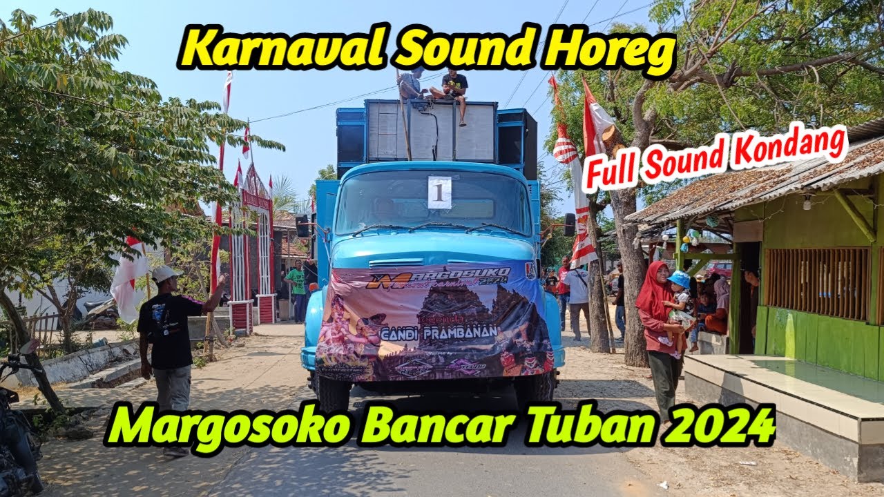 🔴Live Karnaval Sound Horeg Margosuko Bancar Tuban 2024