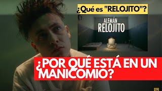 ANÁLISIS DE "RELOJITO" (LOS SECRETOS OCULTOS EN EL VIDEO Y LA LETRA) ALEMAN