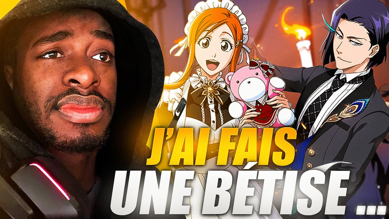 J'AI FAIT UNE ERREUR ???? INVOCATIONS BLEACH BRAVE SOUL YUMISHIKA/ORIHIIME/SUNSUN!!!