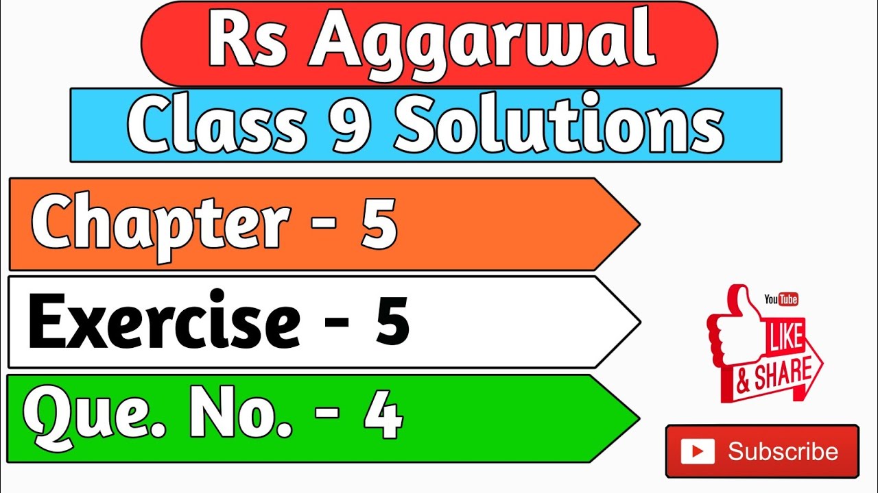 Rs Aggarwal Class 9 | Exercise 5 Question number 4 | Chapter 5 ...