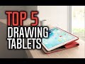 Best Drawing Tablets in 2018 - Which Is The Best Tablet For Drawing?