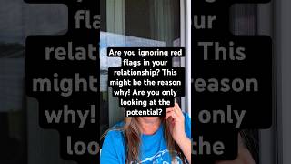 Are you ignoring red flags in your relationship? Low self-esteem and self-confidence may be causing