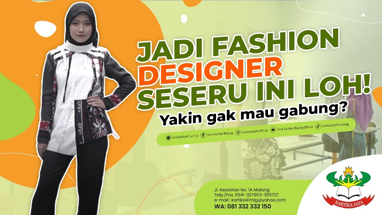 JADI FASHION DESIGNER BERSAMA SMK KARTIKA IV-1 MALANG