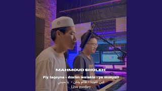 Fiy Taqoyna / Dzalim Walakin / Ya Munyati (Live, Medley) Fiy Taqoyna / Dzalim Walakin / Ya Munyati (Live, Medley)