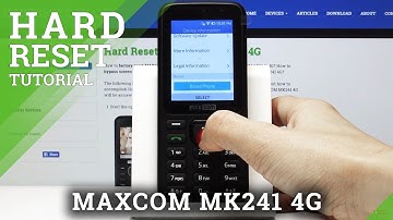Factory Reset MAXCOM MK241 4G - Erase All Content & Settings