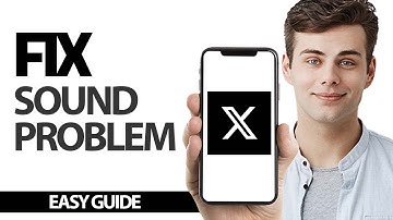 How To Fix X Twitter App Sound Problem | Final Solution