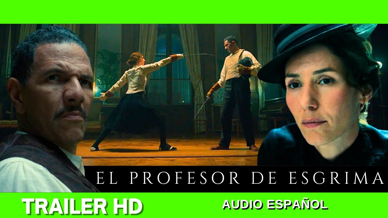 ✅​EL PROFESOR DE ESGRIMA (2025)🔴🔴Trailer Español⭐DRAMA⭐ROSCHDY ZEM🔥DORIA TILLIER🔥VINCENT PÉREZ