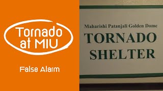 Tornado (False Alarm) at MIU
