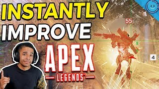 10 Tips To INSTANTLY Improve Your Game In Apex Legends!