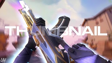 Need A Valorant 𝘛𝘩𝘶𝘮𝘣𝘯𝘢𝘪𝘭?