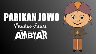 AMBYAR BIKIN BAPER | PANTUN JAWA | PARIKAN JOWO