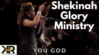 You God - Shekinah Glory Ministry (Full HD) (Throwback!)