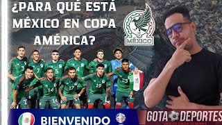 MÉXICO ¿Hasta donde llegará en Copa América? | análisis de la selección mexicana de futbol #mexico