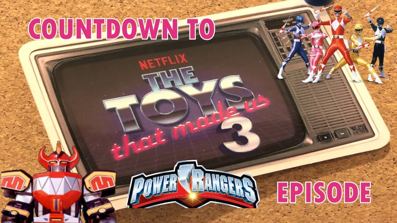 Toys That Made Us Season 3 THIS FRIDAY! Power Rangers & More! - YouTube