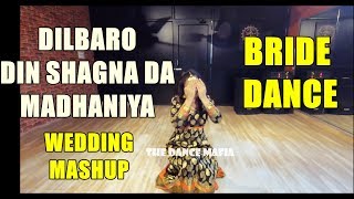 Dilbaro | Din Shagna da | Madhaniya | wedding Mashup | Bride dance | easy steps