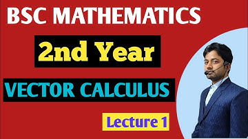 #1 Vector Calculus | Unit 5 || scaler and Vector product || Two vectors Three Vectors | UNIRAJ PDUSU