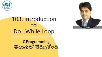 103.Introduction to do..while loop | C Programming in Telugu
