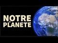 Notre planete