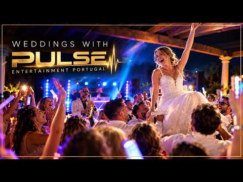 Weddings with Pulse | More Than Just a Party | Algarve Wedding Entertainment