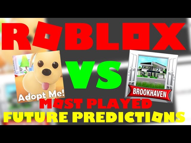 Am I the only one who feels like in due time, Brookhaven will be the most  popular game on roblox? it's had more players than adopt me for several  days now 