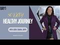 Day 1 of the 30 Day Healthy Lifestyle Journey Video Series