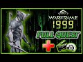 Warframe 1999 Expansion Full Quest Gameplay + All Cinematics - 'The Hex Questline'