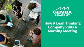 Watch How a Lean Thinking Company Runs a Morning Meeting