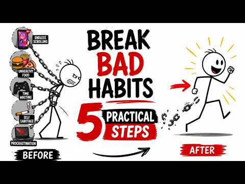 The Neuroscience of Breaking Bad Habits | 5 Practical Steps
