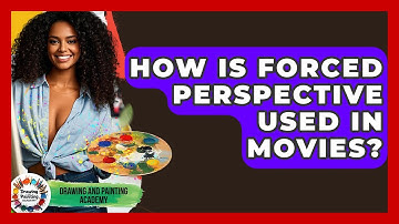 How Is Forced Perspective Used In Movies? - Drawing and Painting Academy