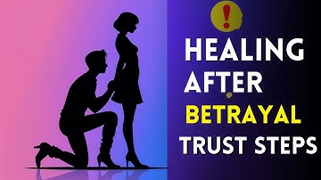 How to Rebuild Trust After Cheating: A Step-by-Step Guide to Healing & Forgiveness