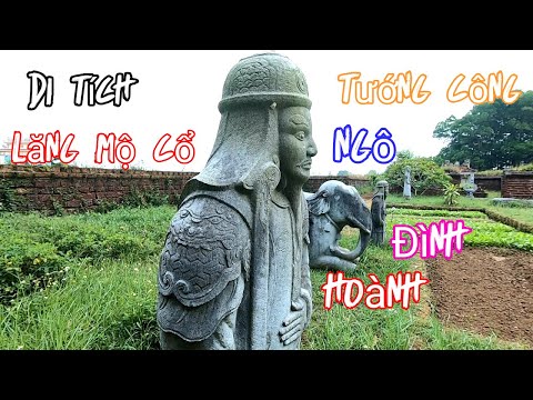 Video Lăng Mộ Cổ Tướng Công Ngô Đình Hoành | Lăng Đá Bầu Là... - youtube