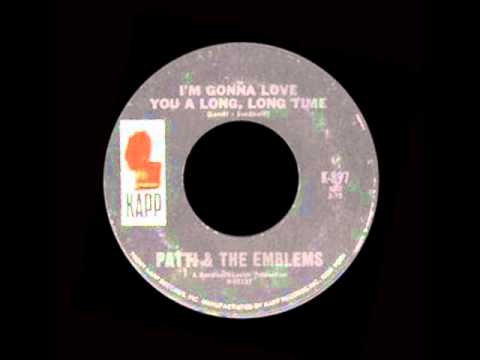 Patti & The Emblems - I'm Gonna Love You A Long, Long Time