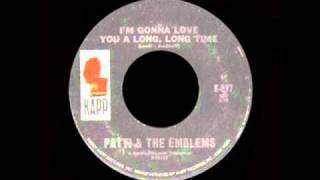 Video thumbnail of "Patti & The Emblems - I'm Gonna Love You A Long, Long Time"