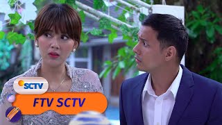 Diam Dikira Benci, Bergerak Jadi Pasutri | FTV SCTV