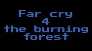 Far Cry 4 The Burning Forest