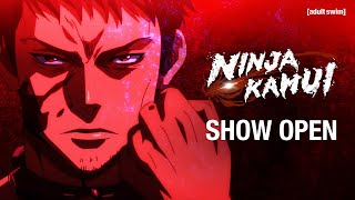 Video thumbnail of "Ninja Kamui Open | adult swim"