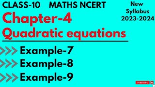 Famous Example 7,8,9 | Class 10 Maths Chapter-4 Quadratic equations | New syllabus 2023-2024 | NCERT Net Worth