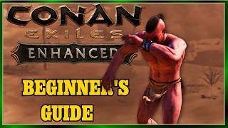 Famous Conan Exiles Enhanced Beginner's Guide - Day 1 Wealth