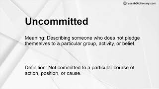 Uncommitted Meaning
