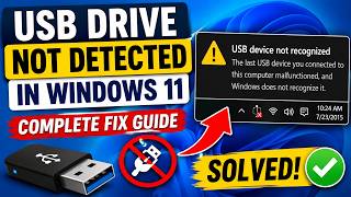 USB Drive Not Detected in Windows 11 – Complete Fix Guide