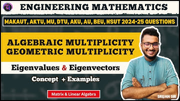 Algebraic Multiplicity | Geometric Multiplicity | Eigenvalues | Eigenvectors | Linear Algebra