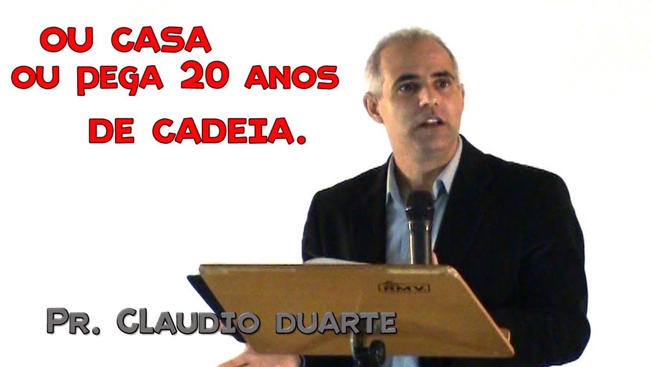 CLAUDIO DUARTE: Ou casa ou pega 20 anos de cadeia - YouTube