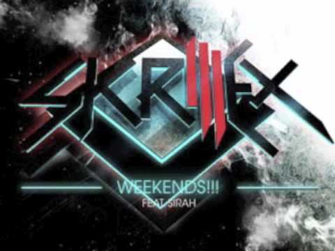 Skrillex - Weekends (McMaxx Remix)
