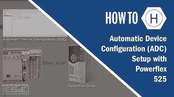 Automatic Device Configuration (ADC) Setup with Powerflex 525