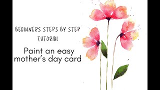Petals of Love: Watercolor Floral Mother's Day Card Tutorial