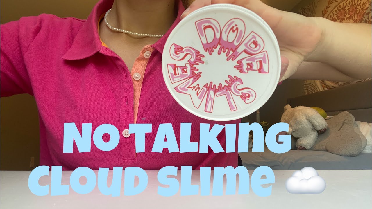 No talking|Desk tapping and scratching + Cloud slime☁️