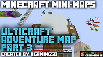 Minecraft Mini-Maps: UltiCraft Adventure Map - Part 3!